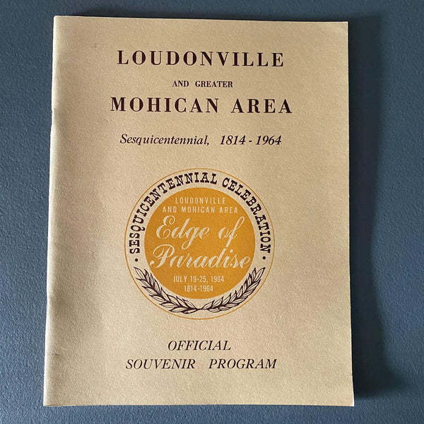 Loudonville Mohican Area Sesquicentennial Program Ohio Booklet 1814-1964 Vintage Souvenir