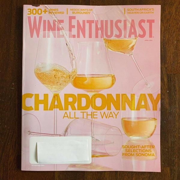 Wine Enthusiast April 2021 magazine Chardonnay South Africa Burgundy Negociants