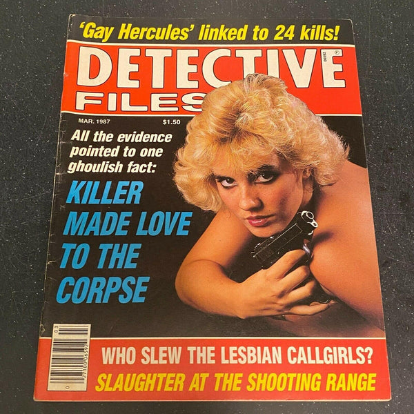 Detective Files March 1987 magazine Real Crime Lesbian Callgirls Gay Hercules